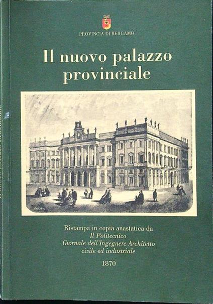 Il nuovo palazzo provinciale - copertina