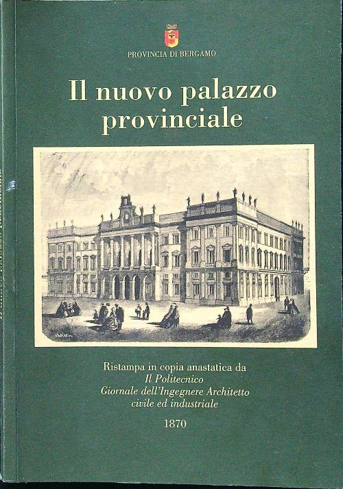 Il nuovo palazzo provinciale - copertina