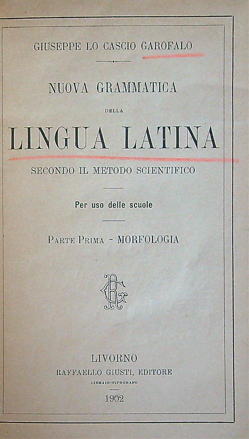 Nuova grammaticadella lingua latina