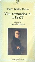 Vita romanzesca di Liszt