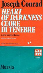 Heart of darkness. Cuore di tenebre