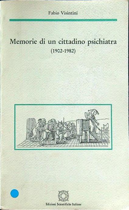 Memorie di un cittadino psichiatra - Fabio Visintin - copertina