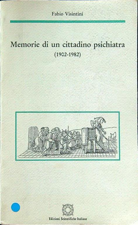 Memorie di un cittadino psichiatra - Fabio Visintin - copertina