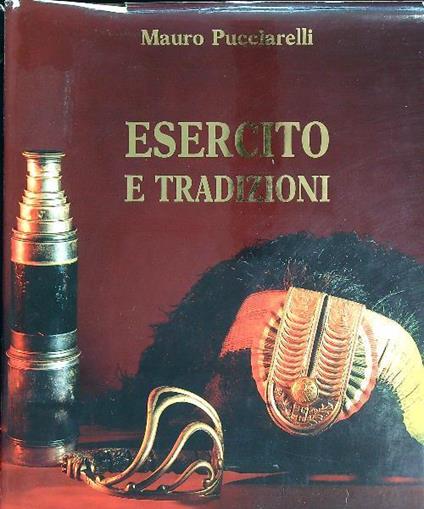 Esercito e tradizioni - Mauro Pucciarelli - copertina