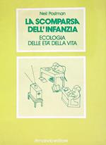 La scomparsa dell'infanzia. Ecologia delle età della vita