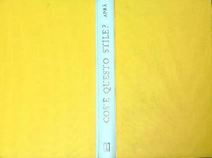Cos'e' questo stile? - Nietta Aprà - copertina