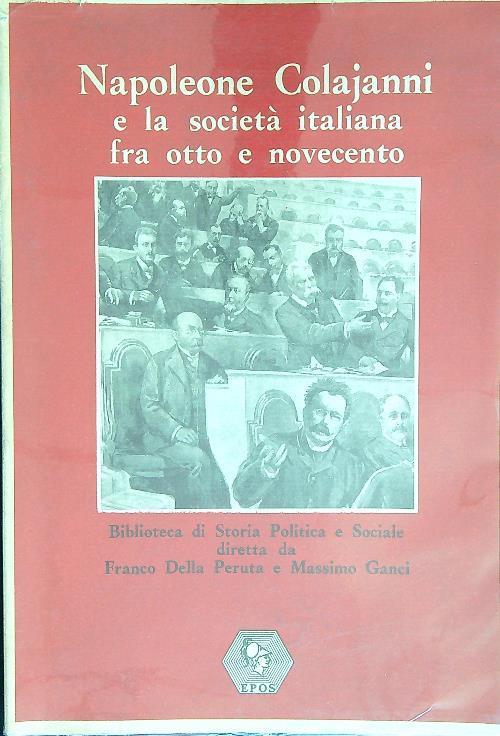 Napoleone Colajanni e la società italiana fra otto e novecento - copertina