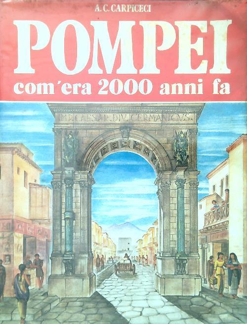 Pompei com'era 2000 anni fa - copertina