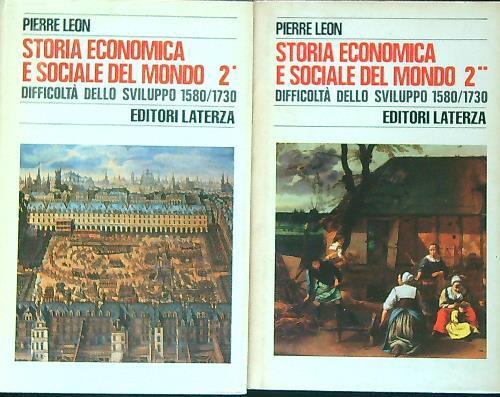Storia economica e sociale del mondo 2. Difficolta' dello sviluppo 1580/1730. 2vv - Pierre Leon - copertina