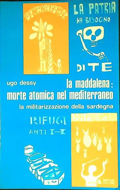 Ugo Dessy - La Maddalena: morte atomica nel Mediterraneo (1978)