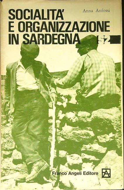 Socialita' e organizzazione in Sardegna - Anna Anfossi - copertina