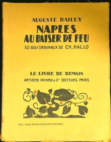 Naples au baiser de feu - Auguste Bailly - copertina