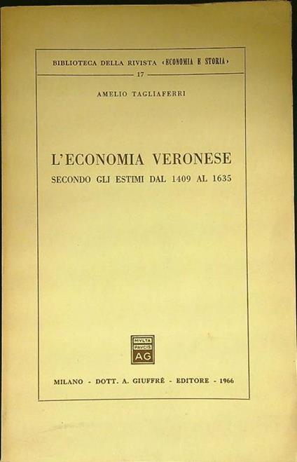 L' economia veronese secondo gli estimi dal 1409 al 1635 - Amelio Tagliaferri - copertina