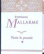 Tutte le poesie I