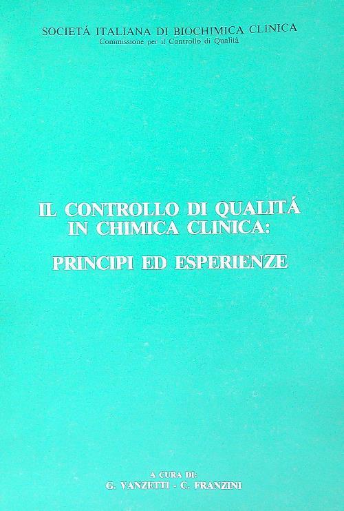 Il controllo di qualita' in chimica clinica: principi ed esperienze - copertina