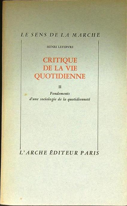 Critique de la vie quotidienne 2vv - Henri Lefebvre - copertina