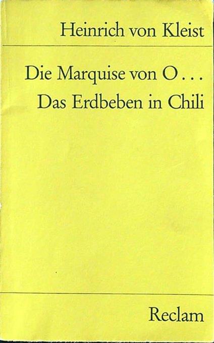 Die Marquise von O... - Das Erdbeben in Chili - Heinrich von Kleist - copertina