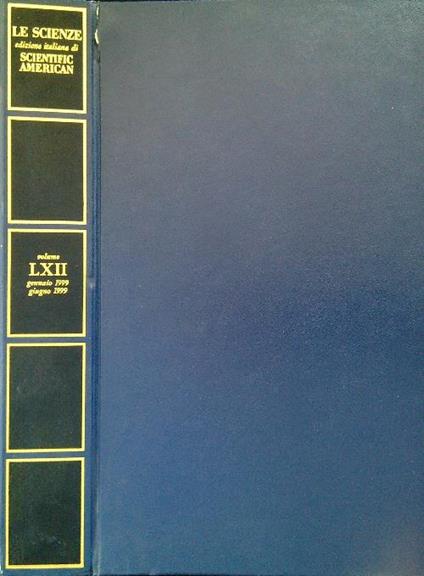 Le Scienze. Edizione italiana di Scientific American LXII Gennaio/Giugno 1999 - copertina