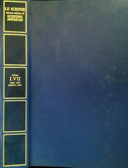 Le Scienze. Edizione italiana di Scientific American LVII Luglio/Dicembre 1996 - copertina