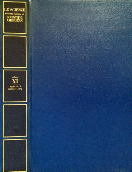 Le Scienze. Edizione italiana di Scientific American XI Luglio/Dicembre 1973 - copertina
