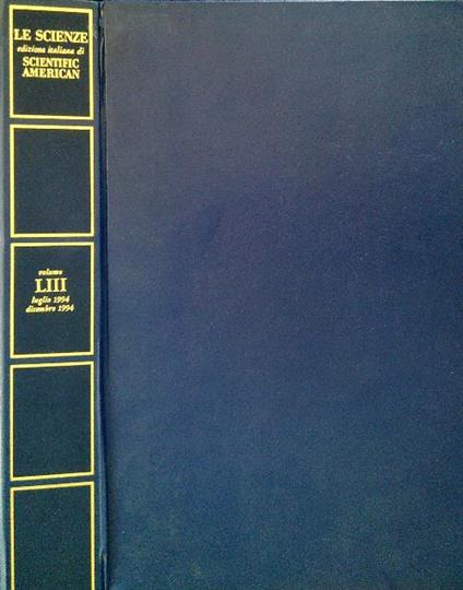 Le Scienze. Edizione italiana di Scientific American LIII Luglio/Dicembre 1994 - copertina