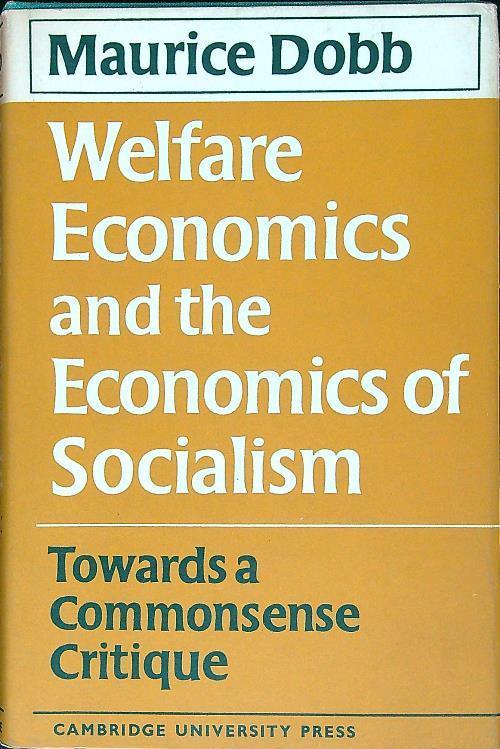 Welfare Economics and the Economics of Socialism - Maurice Dobb - copertina