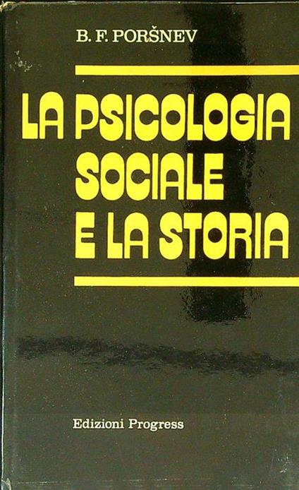 La psicologia sociale e la storia - copertina