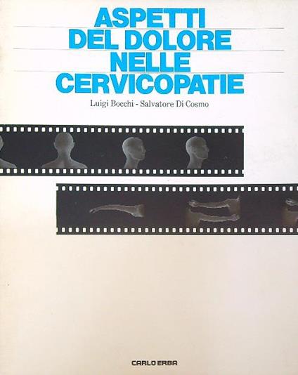 Aspetti del dolore nelle cervicopatie - Luigi Balocchi - copertina