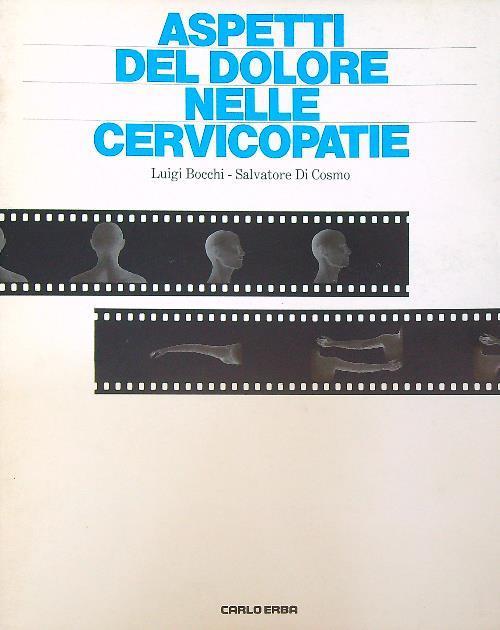 Aspetti del dolore nelle cervicopatie - Luigi Balocchi - copertina
