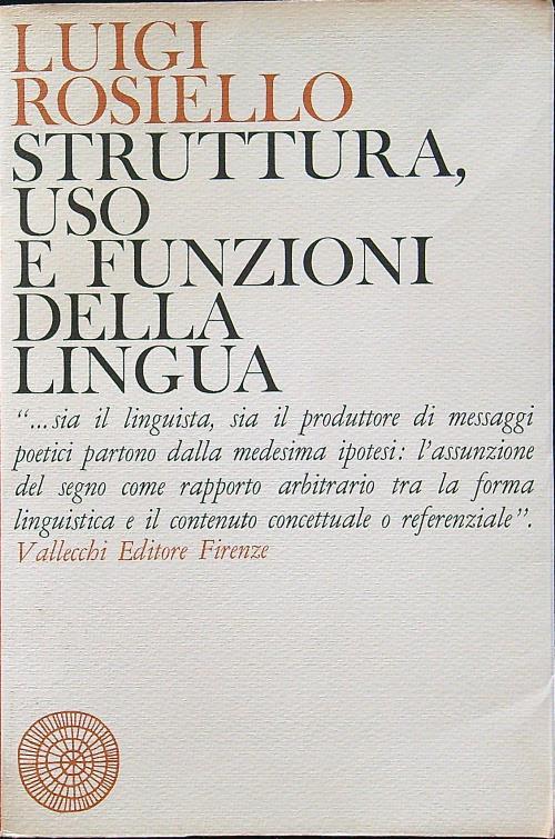 Struttura, uso e funzioni della lingua