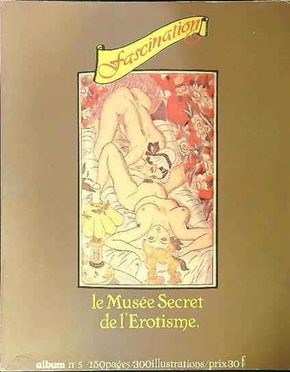Fascination Le Musee Secret de l'erotisme collection n. 5 - copertina