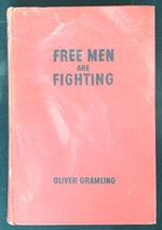Free Men are Fighting. The Story of World War II