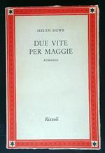 Due vite per Maggie