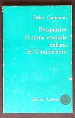 Prospettive di storia ereticale italiana del Cinquecento