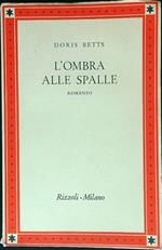 L' ombra alle spalle