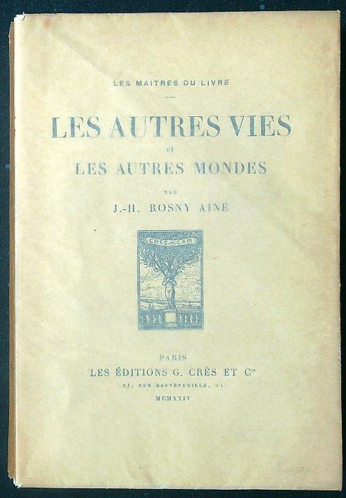 Les autrers vies et les autres mondes