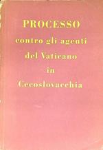 Processo contro gli agenti del Vaticano in Cecoslovacchia