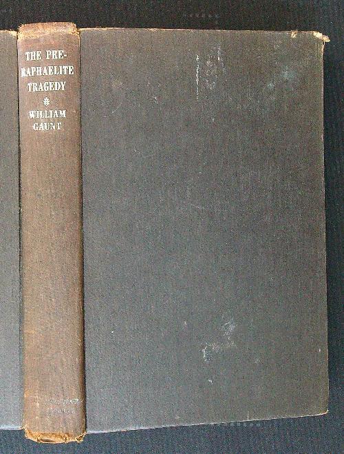 The Pre-Raphaelite Tragedy - William Gaunt - copertina