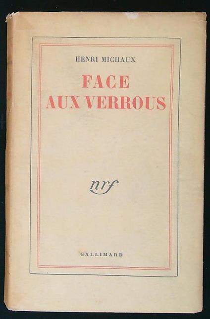 Face aux verrous - Henri Michaux - copertina