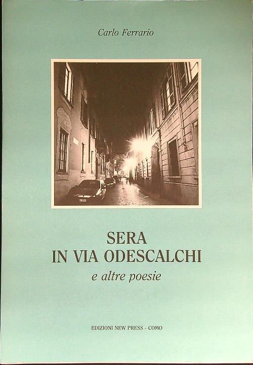 Sera via Odescalchi e altre poesie