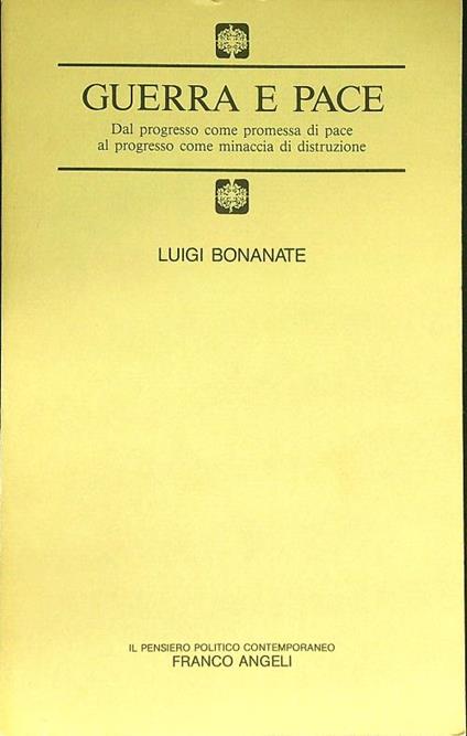 Guerra e pace - Luigi Bonanate - copertina