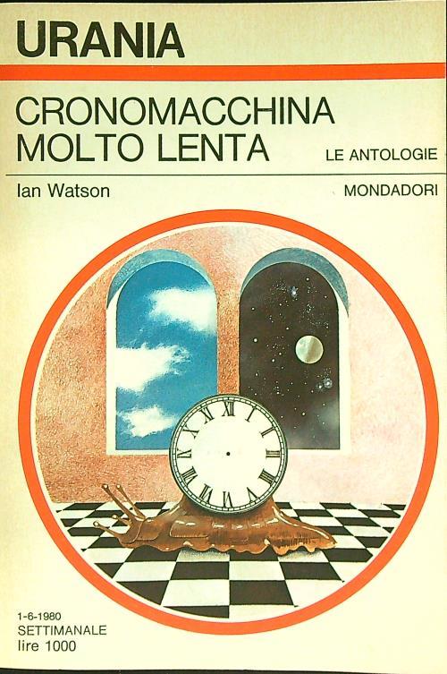 Cronomacchina molto lenta