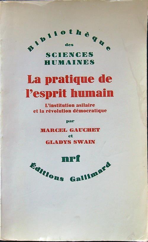 La pratique de l'esprit humain