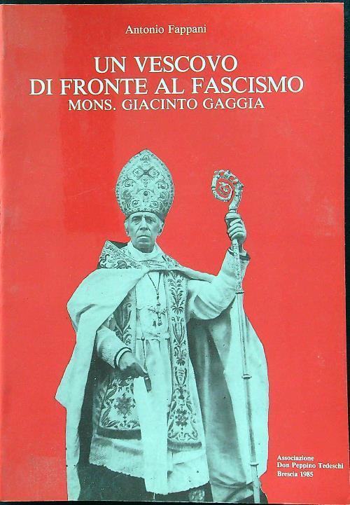 Un vescovo di fronte al fascismo vol II - Antonio Fappani - copertina