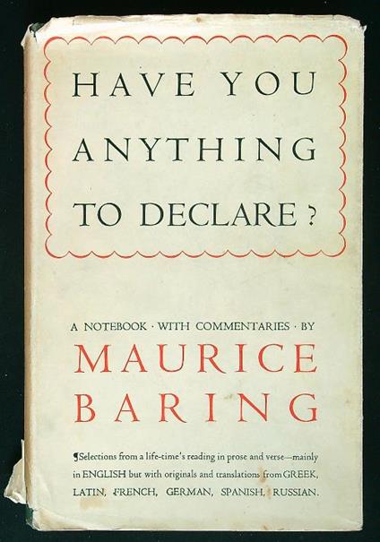 Have you anything to declare? A Note Book with Commentaries - Maurice Baring - copertina