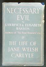Necessary Evil. The Life of Jane Welsh Carlyle