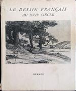 Le dessin francais au XVII siecle