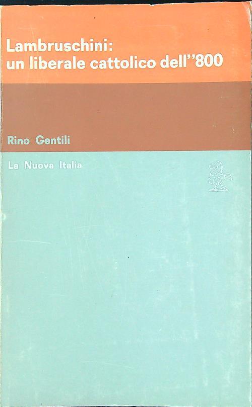Lambruschini: un liberale cattolico dell'800