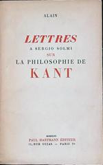 Lettres a Sergio Solmi sur la philosophie de Kant