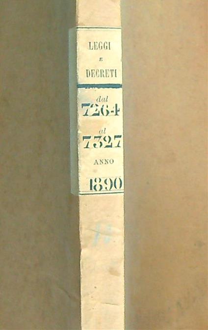 Leggi e decreti dal 7264 al 7327. Anno 1890 - copertina